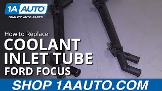 How to Replace Coolant Inlet Tube 00-04 Ford Focus