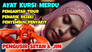 Download lagu ayat kursi pengusir setan dan jin || ayat kursi pengantar tidur penenang hati dan pikiran  mp3