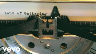 The Ceremonies - Land Of Gathering (Lyric Video)