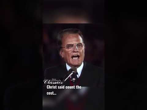 Following Jesus, we need to count the cost. #jesusisthewaythetruthandthelife #billygraham