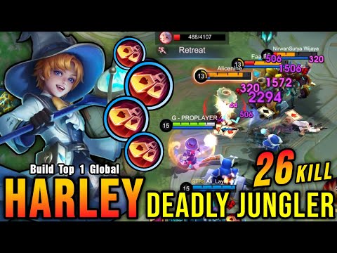 26 Kills!! Powerful Jungler Harley Brutal Magic Damage Build!! - Build Top 1 Global Harley ~ MLBB