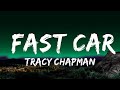 1 Hour |  Tracy Chapman - Fast Car (Lyrics)  | Lyrics Journey