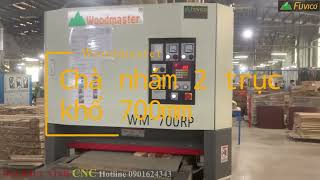 Máy chà nhám 2 trục khổ 700mm của Woodmaster WM-700RP.