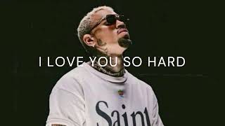 Chris Brown - I Love You So Hard (2024)