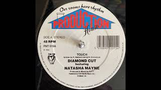 Diamond Cut Ft. Natasha Mayne - Touch