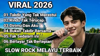Download lagu SLOW ROCK MELAYU VIRAL TERBAIK 2026 | Takdir Yang Tak Merestui | Lagu Malaysia Paling Menyentuh Hati mp3
