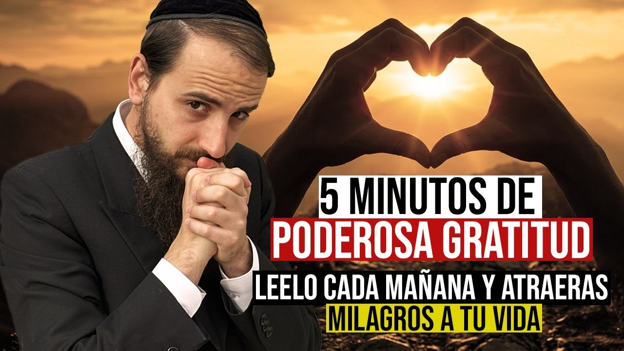 5 minutos de poderosa gratitud para un día lleno de bendiciones