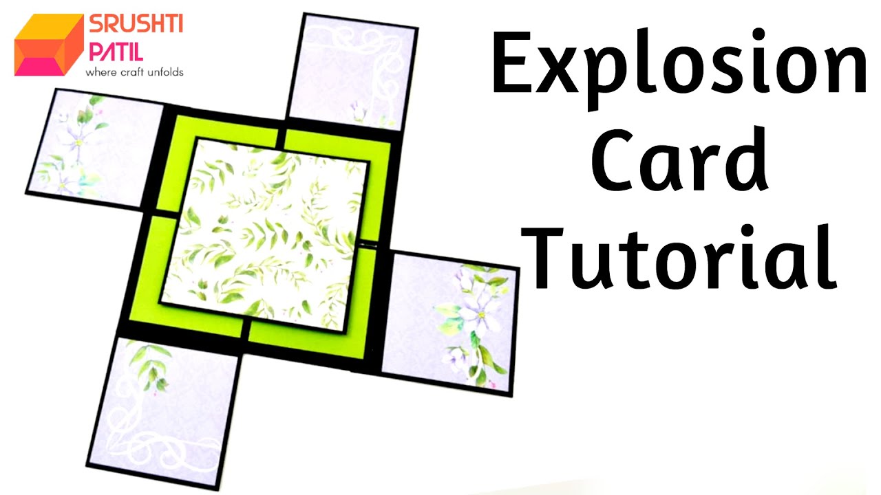 Explosion Card Tutorial by Srushti Patil