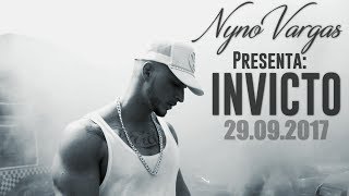 Nyno Vargas - Invicto | Estreno 29.09.2017