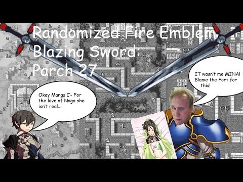 Part 27: Let's Play Randomized Fire Emblem 7 - "Filthy Cheater"