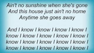 Al Green - Ain&#39;t No Sunshine Lyrics