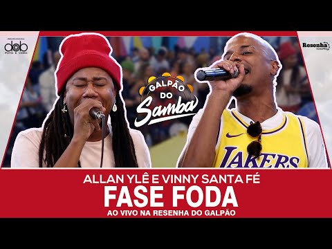 Allan Ylê e Vinny Santa Fé - Fase Foda ao vivo na Resenha do Galpão