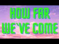 Now United How Far We Ve Come Lyrics