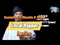 Reminisce ft Olamide & Phyno - Local rapper  ( Lyrics )