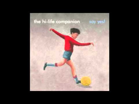 The Hi Life Companion - Night Comes Down