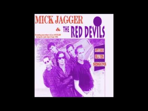 Mick Jagger & The Red Devils - The Blues Sessions (June 1992)