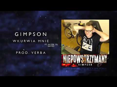 Gimpson ft.Skyen, Xayoo - Wkurwiam się