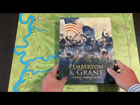 Pemberton & Grant: Vicksburg Campaign of 1863 (Worthington) - Unboxing and Introduction