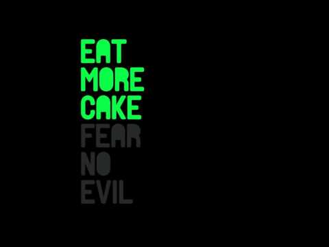 Eat More Cake - Fear No Evil (Steviebeatbox Remix)