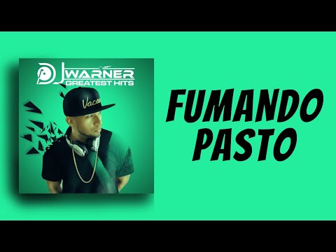 DJ Warner - Fumando Pasto ft. Plan B