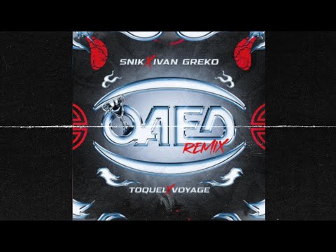 Snik X Ivan Greko X TOQUEL X Voyage - OAED (REMIX) (akukloforito)