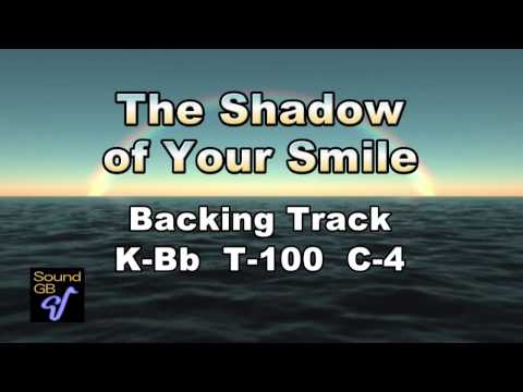 The Shadow of Your Smile ( key - Gm ) - ( Bb Instrument )