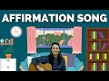 Affirmation Song