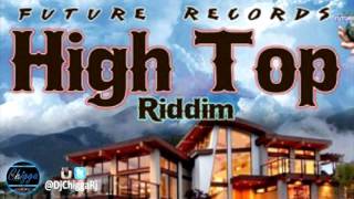 High Top Riddim - Instrumental ●Future Records● Dancehall 2017
