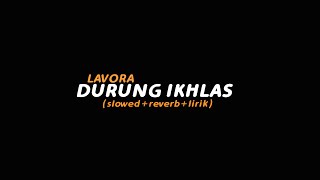 Download lagu Durung Ikhlas LAVORA Butterfly Vibes... mp3
