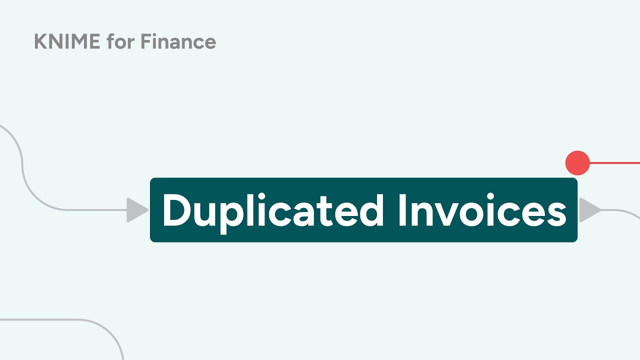 KNIME for Finance - Duplicate Invoice Detection