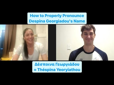 How to Pronounce Despina Georgiadou's Name