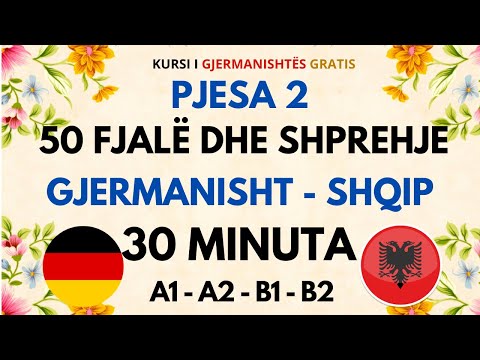 50 FJALË DHE SHPREHJE GJERMANISHT SHQIP PJESA 2