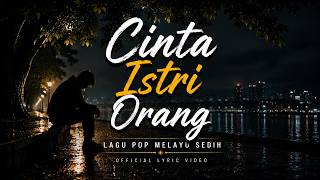 Download lagu Loving a Married Woman | Sad Malay Pop Song mp3 Download lagu Loving a Married Woman | Sad Malay Pop Song mp3