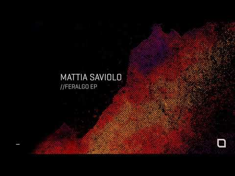 Mattia Saviolo - Feralgo (Original Mix) [Tronic]