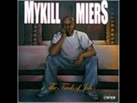 Mykill Miers   The Second Coming   14   Gone Too Far