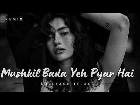 Mushkil Bada Yeh Pyar Hai - Gupt (Remix) - DJ Akash Tejas |Manisha Koirala|@DJAkashTejas
