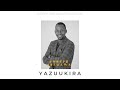 Yazuukira Joseph Ssegawa Official Audio