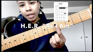 Download lagu H.E.R. 'As I am' [Guitar Tutorial] mp3