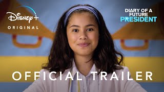 Diary of a Future President | Official Trailer #2 | Disney+