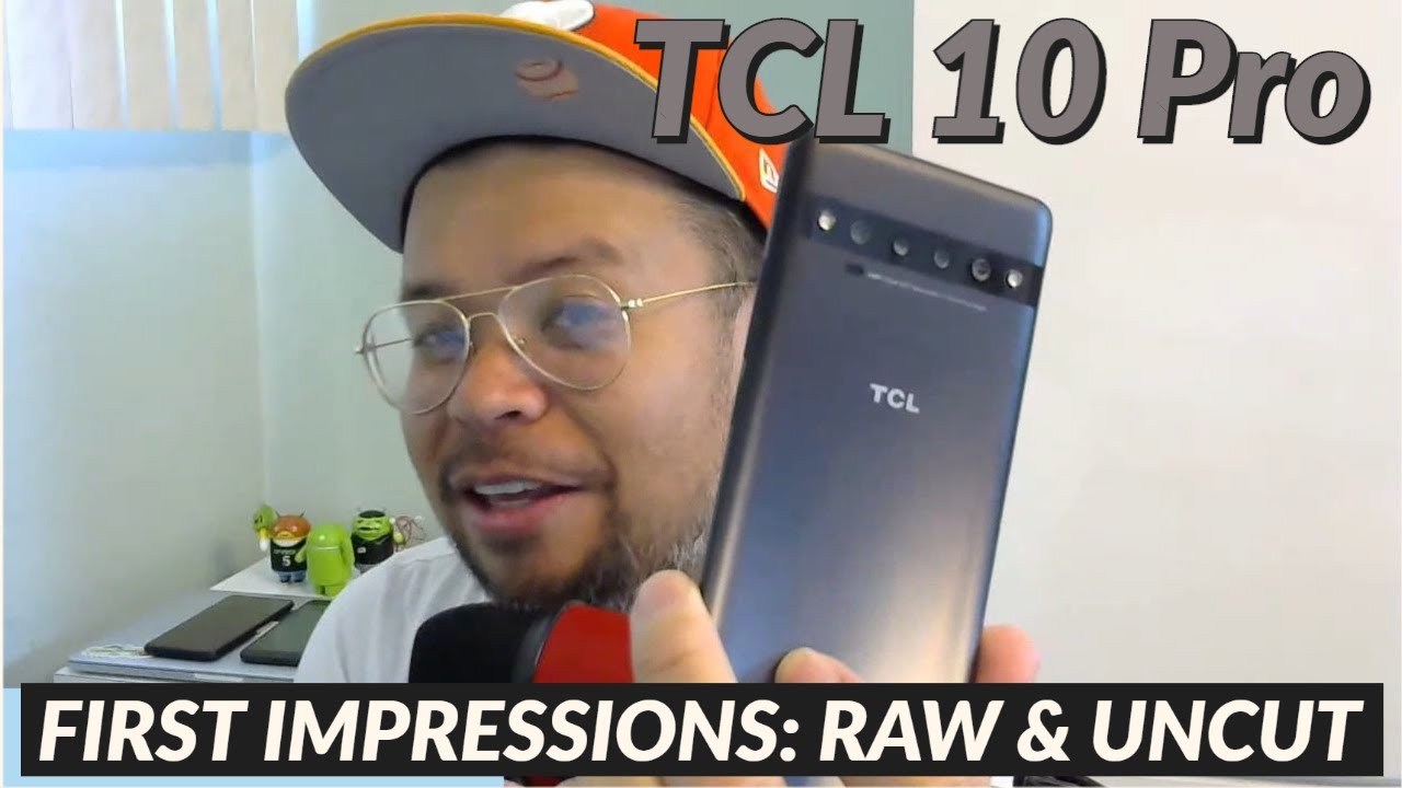 My first impressions with the TCL 10 Pro - Raw & Uncut