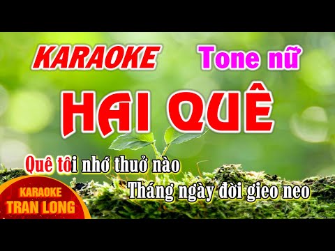 [Karaoke] Hai quê  | Tone nữ