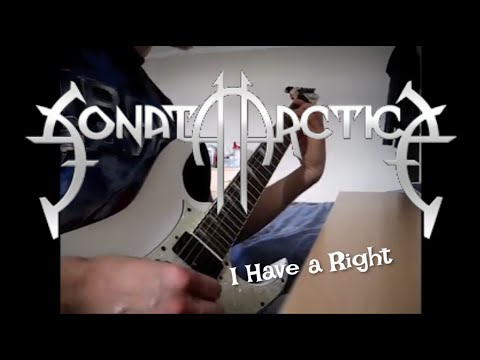 I Have A Right - Sonata Arctica