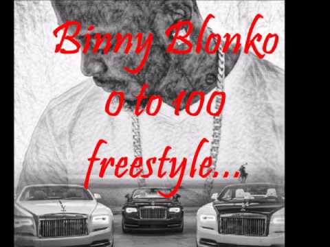 Binny Blonko - 0 to 100 fresstyle