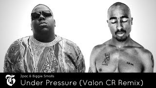 2Pac ft. Biggie Smalls - Under Pressure (Valon CR Remix) 🔥