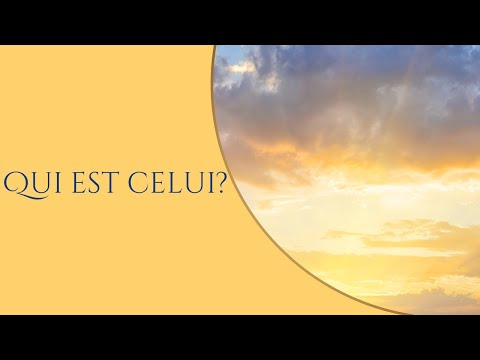Qui est Celui - Clip Centre d'Accueil Universel
