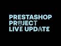 PrestaShop Project Live Update March 2026