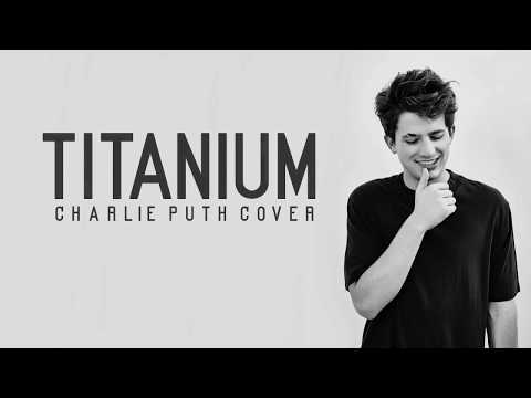 Charlie Puth - Titanium (Lyrics)