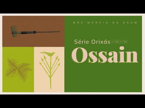Orixá Ossain | Série Orixás