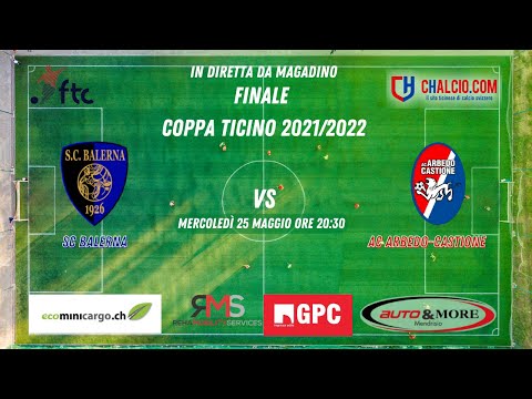 Finale Coppa Ticino 21/22 tra SC Balerna vs AC Arbedo Castione