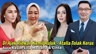 Download lagu Latest!! Atalia Refuses to Reconcile with Ridwan Kamil, Aura Kasih, Lisa Mariana, and Cinta mp3